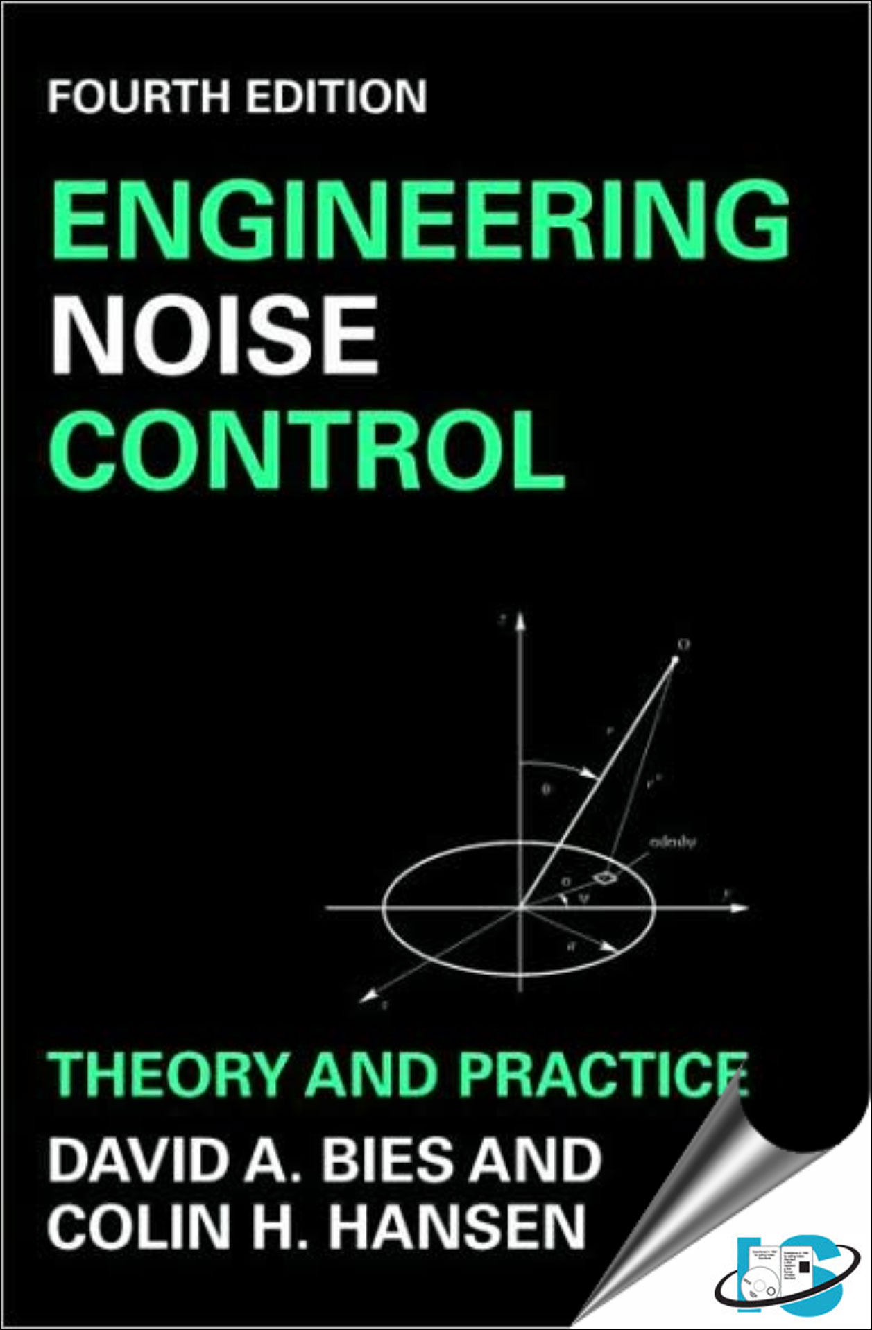 Engineering Noise Control Theory and Practice, 4th Edition, Colin H