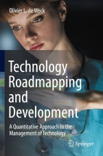 Technology Roadmapping and Development : A Quantitative Approach to the Management of Technology [ 3030883485 / 9783030883485 ]