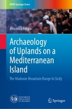 Archaeology of Uplands on a Mediterranean Island : The Madonie Mountain Range In Sicily [ 3030152227 / 9783030152222 ]