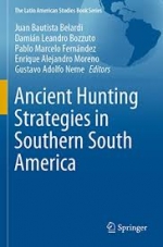 Ancient Hunting Strategies in Southern South America [ 3030611892 / 9783030611897 ]