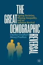 The Great Demographic Reversal : Ageing Societies, Waning Inequality, and an Inflation Revival [ 3030426564 / 9783030426569 ]