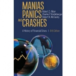 Manias, Panics, and Crashes : A History of Financial Crises [ 303116007X / 9783031160073 ]