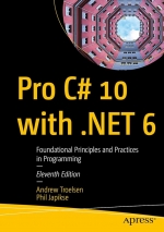 Pro C# 10 with .NET 6 : Foundational Principles and Practices in Programming [ 1484278682 / 9781484278680 ]