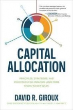 Capital Allocation: Principles, Strategies, and Processes for Creating Long-Term Shareholder Value [ 1264270062 / 9781264270064 ]