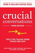 Crucial Conversations: Tools for Talking When Stakes are High, Third Edition [ 1260474186 / 9781260474183 ]