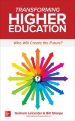 Transforming Higher Education: Who Will Create the Future? [ 1260121844 / 978126012184 ]