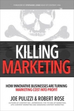 Killing Marketing: How Innovative Businesses Are Turning Marketing Cost Into Profit [ 1260026426 / 978126002642 ]