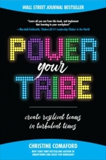 Power Your Tribe: Create Resilient Teams in Turbulent Times [ 1260108775 / 978126010877 ]