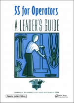 5S for Operators : A Leader's Guide [ 1041001908 / 9781041001904 ]