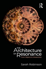The Architecture of Resonance : From Objects to Interactions [ 1041085001 / 9781041085003 ]