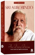 Sri Aurobindo : The Diary Divine Daily Dose Of Timeless Wisdom [ 9357434747 / 9789357434744 ]