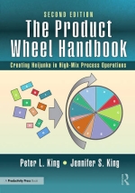 The Product Wheel Handbook : Creating Heijunka in High-Mix Process Operations, 2nd Edition [ 1041219725 / 9781041219729 ]