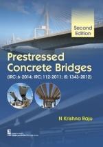Prestressed Concrete Bridges, 2nd Edition. [ 9354661629 / 9789354661624 ]