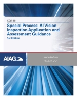 CQI-38 : Special Process: AI Vision Inspection Application and Assessment Guidance, 1st Edition (Hardcopy with Downloadable Assessment) [ 1605345474 / 9781605345475 ]