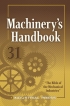 Machinery's Handbook 31st Edition, Large Print Edition [ 0831136316 / 9780831136314 ]