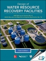Design of Water Resource Recovery Facilities, Manual of Practice No.8, 6th Edition [ 1260031187 / 9781260031188 ]