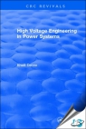 High Voltage Engineering in Power Systems [ 9781315894119 ]