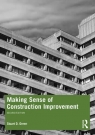 Making Sense of Construction Improvement [ 1032301333 / 9781032301334 ]